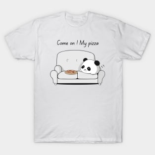 Come on. My pizza.panda try to eat pizza T-Shirt